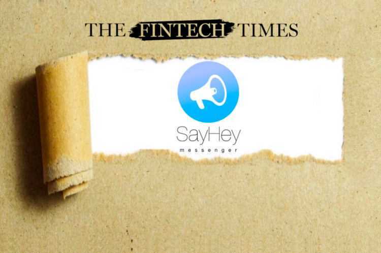 The FinTech Times Features Interview With 7T's Shane Long on SayHey Messenger®